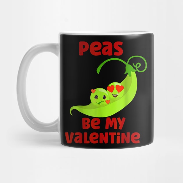 Peas Be My Valentine Two Peas In A Pod Valentines Day Funny by jadolomadolo